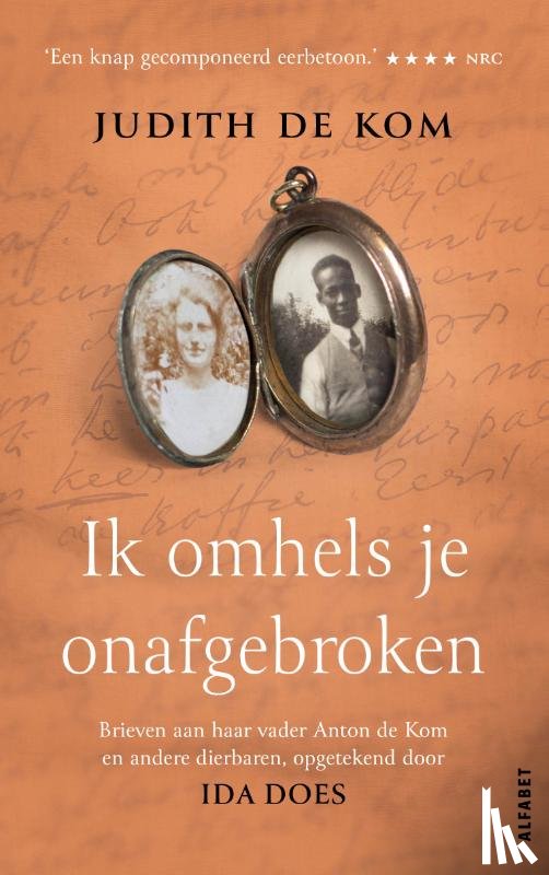 Kom, Judith de, Does, Ida - Ik omhels je onafgebroken