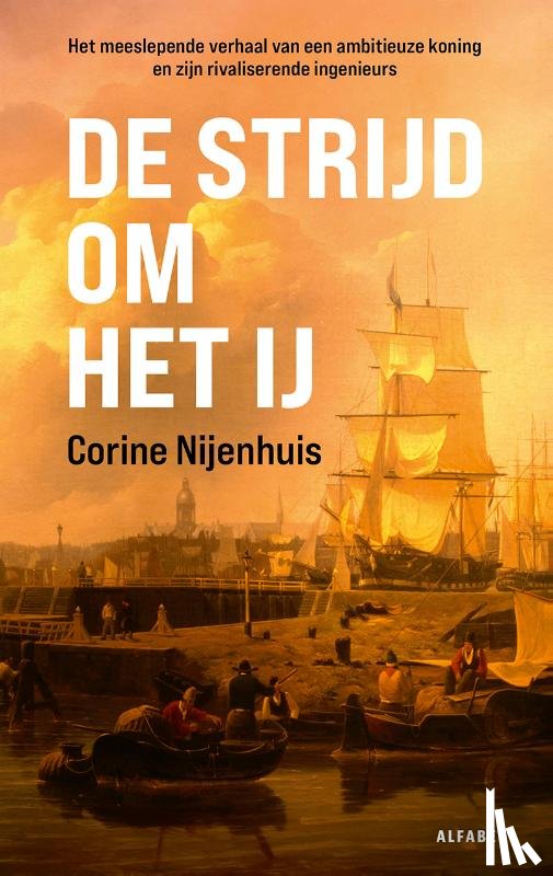 Nijenhuis, Corine - De strijd om het IJ
