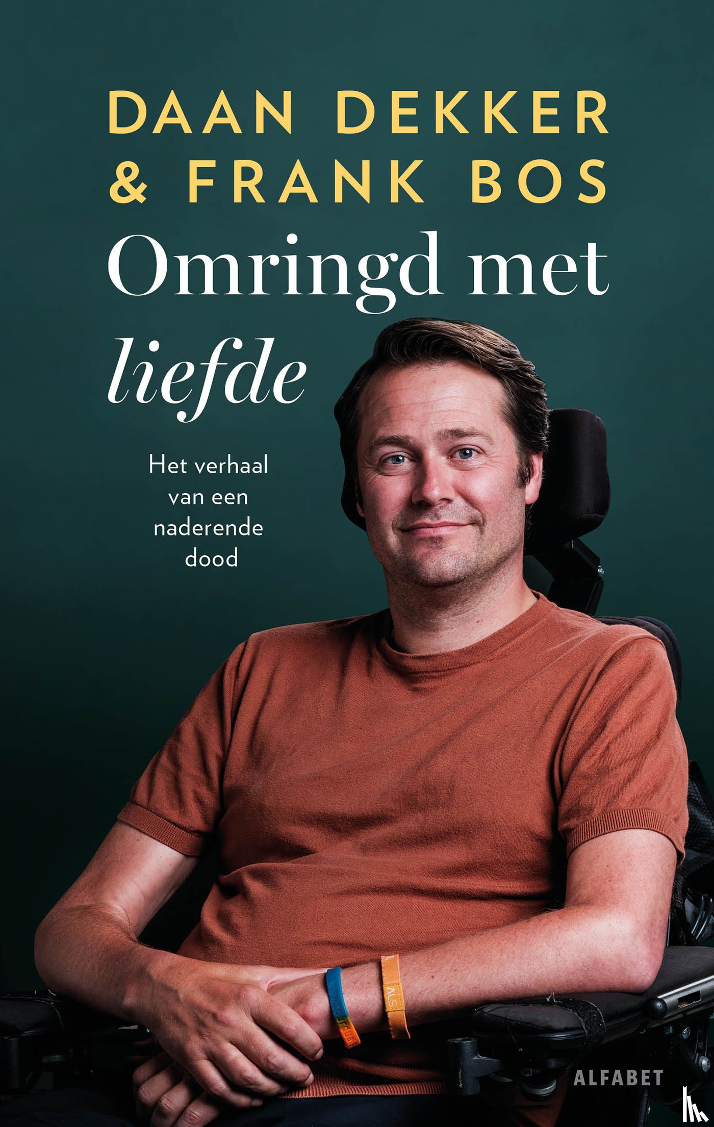 Bos, Frank, Dekker, Daan - Omringd met liefde