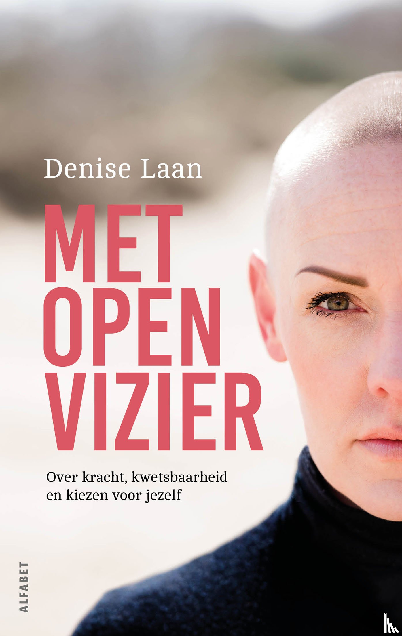 Laan, Denise - Met open vizier