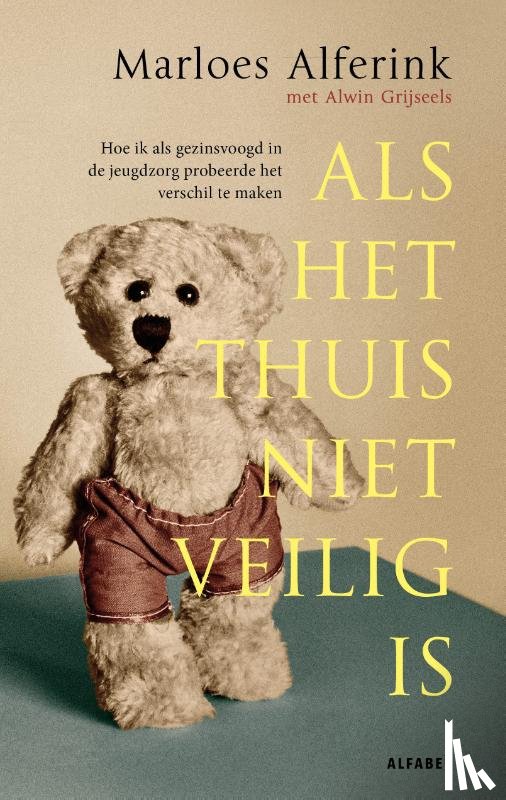 Alferink, Marloes, Grijseels, Alwin - Als het thuis niet veilig is