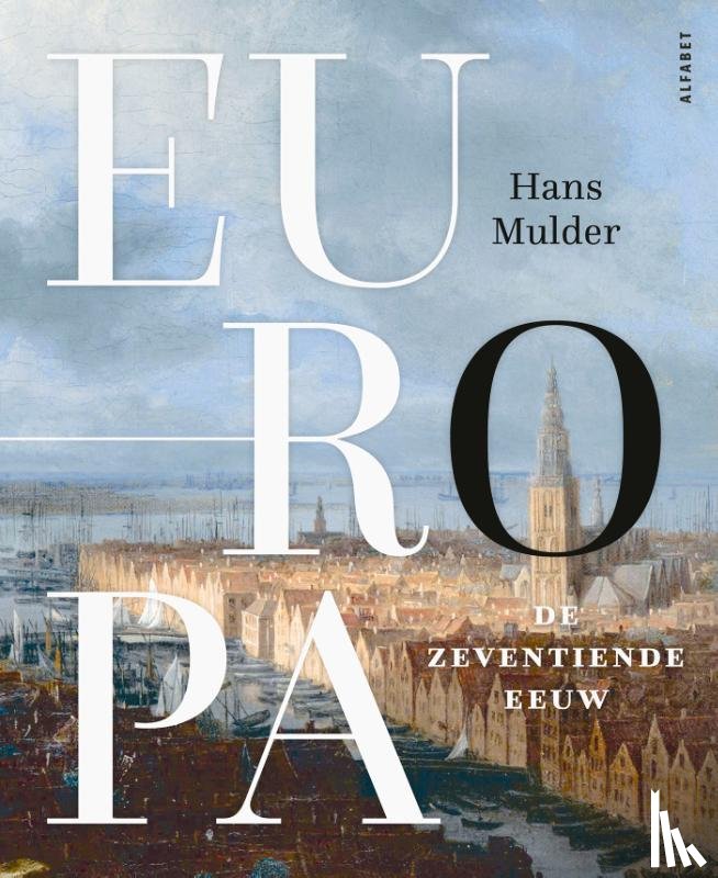 Mulder, Hans - Europa. De zeventiende eeuw