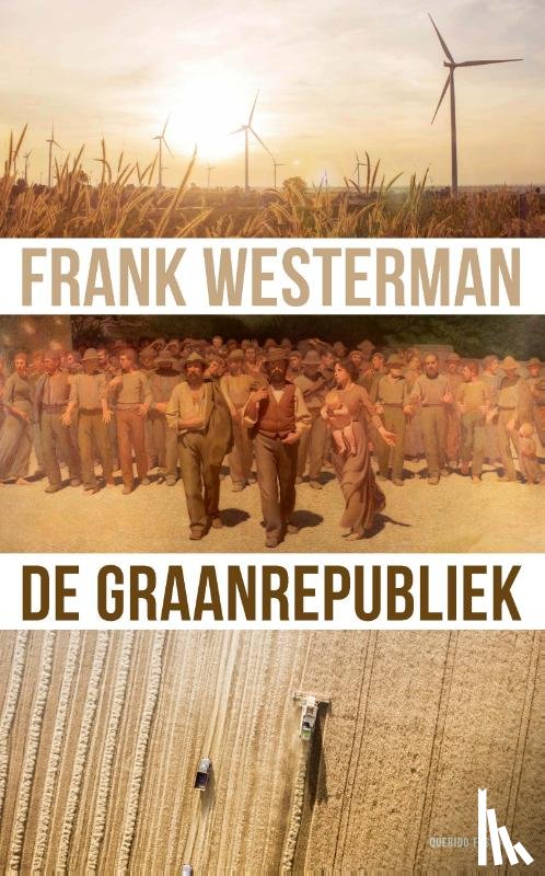 Westerman, Frank - De graanrepubliek