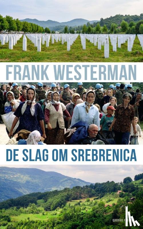 Westerman, Frank - De slag om Srebrenica