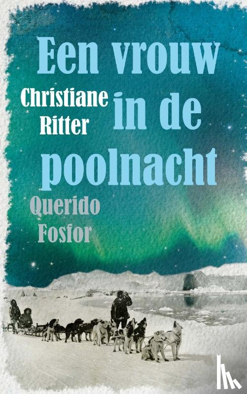 Ritter, Christiane - Een vrouw in de poolnacht