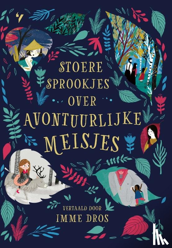 Bruce, Julia - Stoere sprookjes over avontuurlijke meisjes