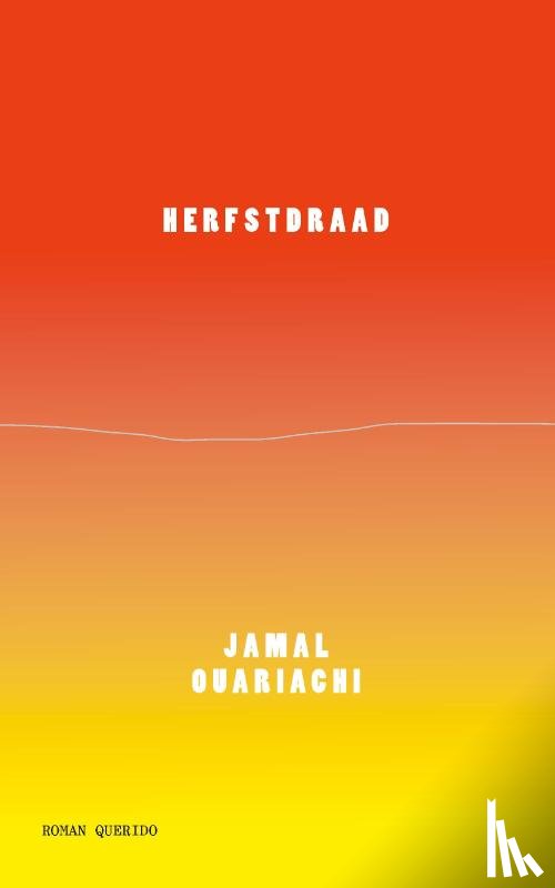 Ouariachi, Jamal - Herfstdraad