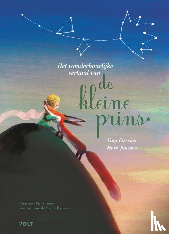 Saint-Exupéry, Antoine de, Fisscher, Tiny - Het wonderbaarlijke verhaal van de kleine prins