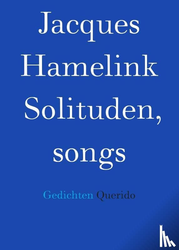 Hamelink, Jacques - Solituden, songs