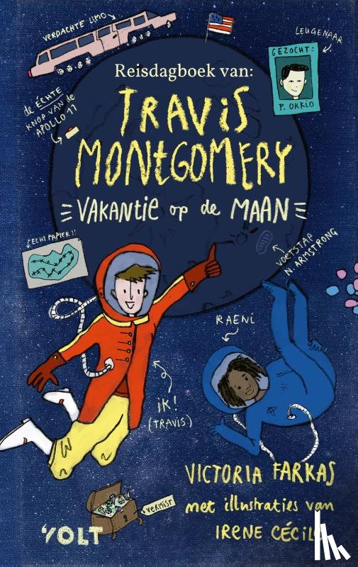 Farkas, Victoria - Het reisdagboek van Travis Montgomery: Vakantie op de maan