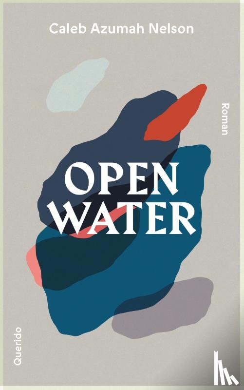 Nelson, Caleb Azumah - Open water