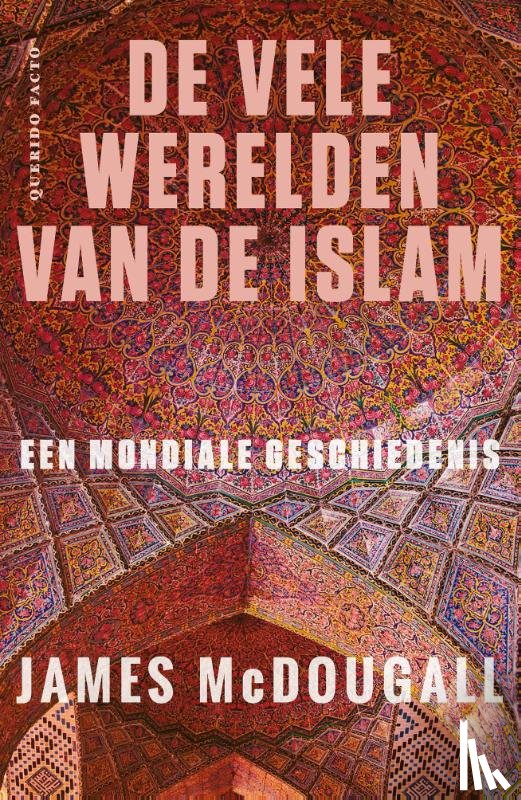 McDougall, James - De vele werelden van de islam