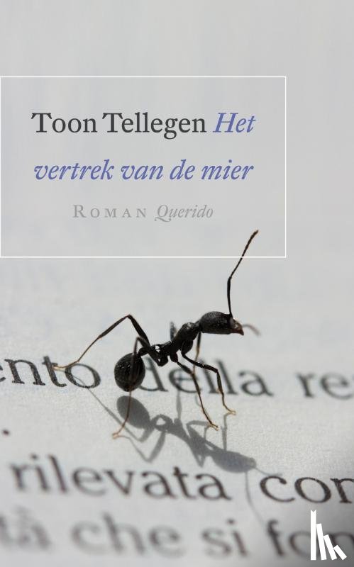 Tellegen, Toon - Het vertrek van de mier