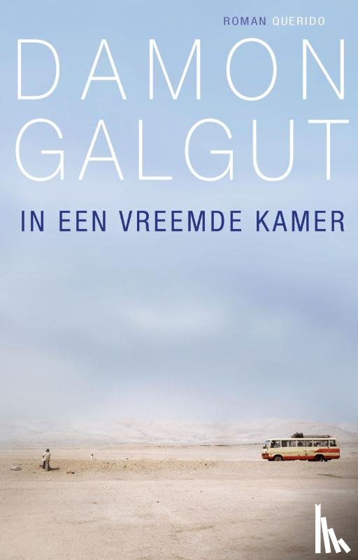 Galgut, Damon - In een vreemde kamer
