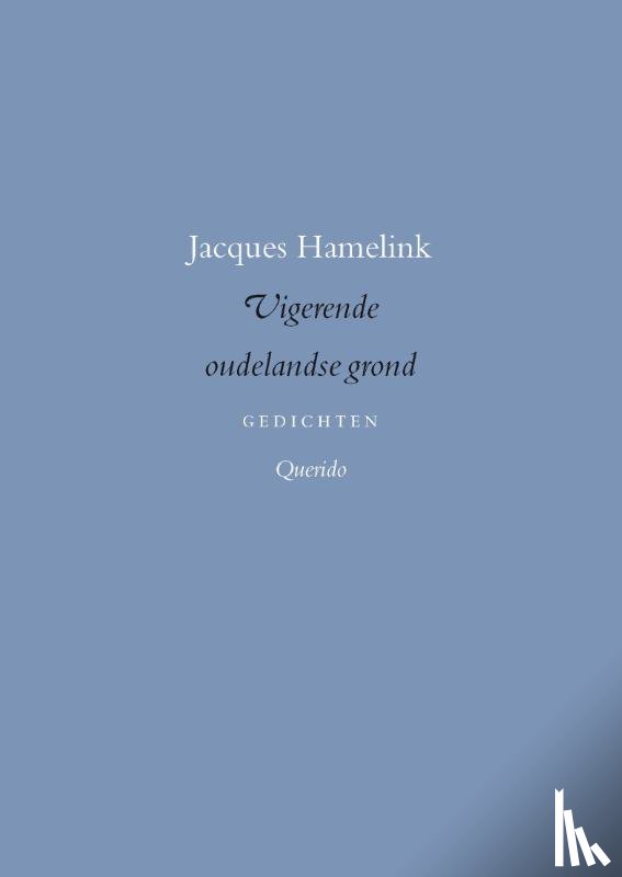 Hamelink, Jacques - Vigerende oudelandse grond