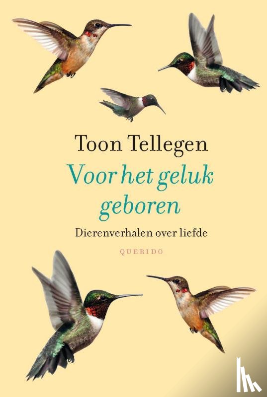 Tellegen, Toon - Voor het geluk geboren
