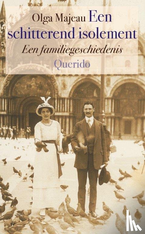 Majeau, Olga - Een schitterend isolement