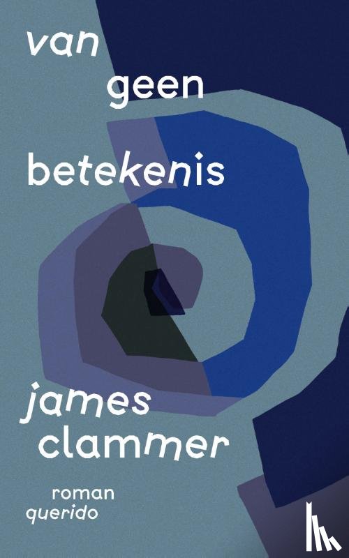 Clammer, James - Van geen betekenis