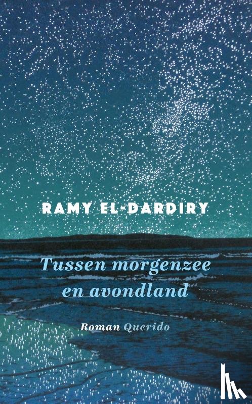 El-Dardiry, Ramy - Tussen morgenzee en avondland