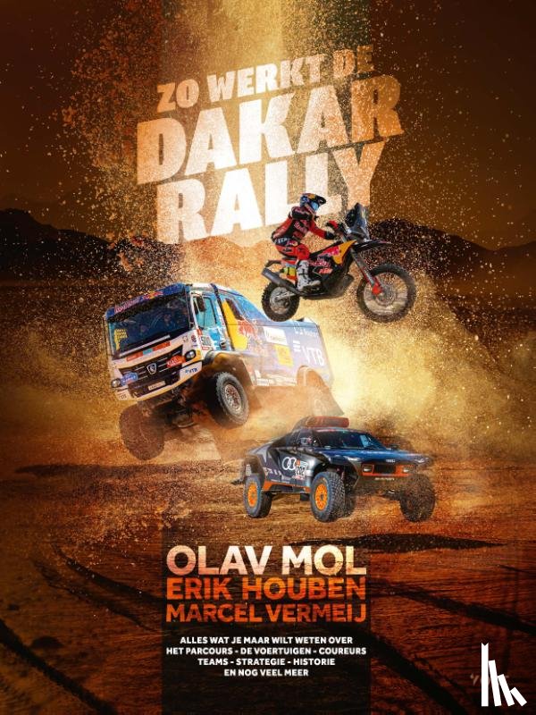Mol, Olav, Houben, Erik - Zo werkt de Dakar Rally