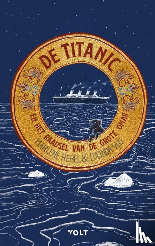 Vos, Lucinda, Rebel, Marlene - De Titanic en het raadsel van de Grote Omar