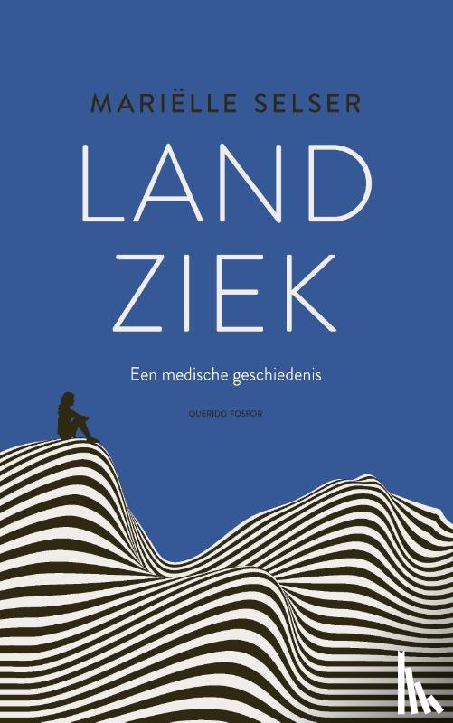 Selser, Mariëlle - Landziek