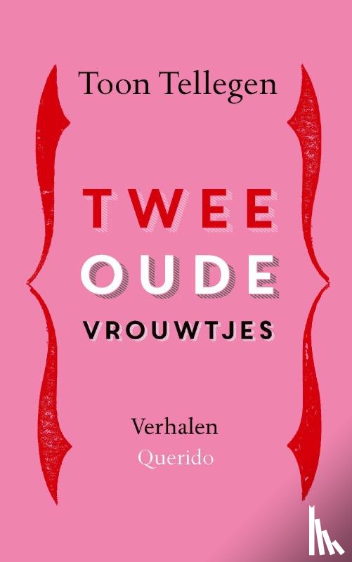 Tellegen, Toon - Twee oude vrouwtjes