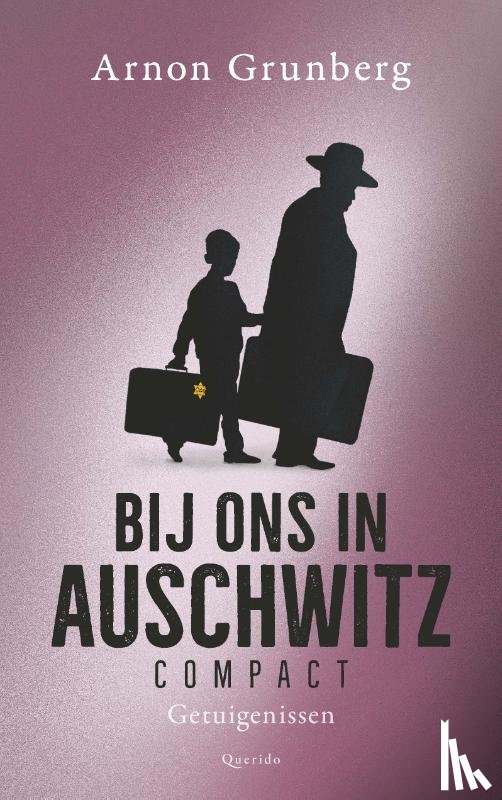 Grunberg, Arnon - Bij ons in Auschwitz compact