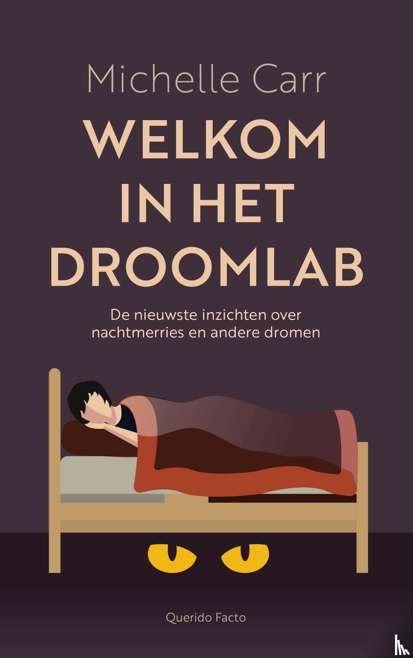 Carr, Michelle - Welkom in het droomlab
