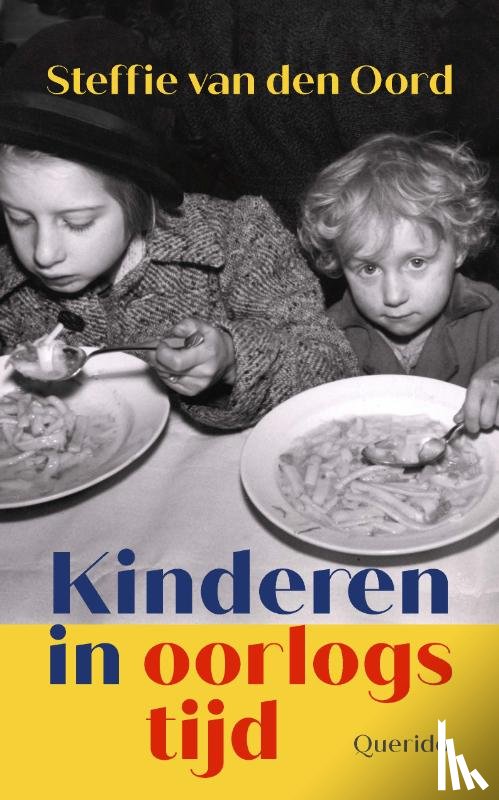 Oord, Steffie van den - Kinderen in oorlogstijd