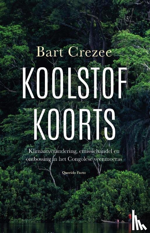 Crezee, Bart - Koolstofkoorts