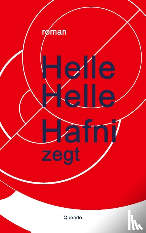Helle, Helle - Hafni zegt
