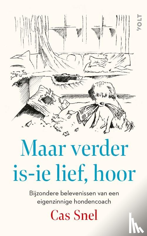 Snel, Cas - Maar verder is-ie lief, hoor