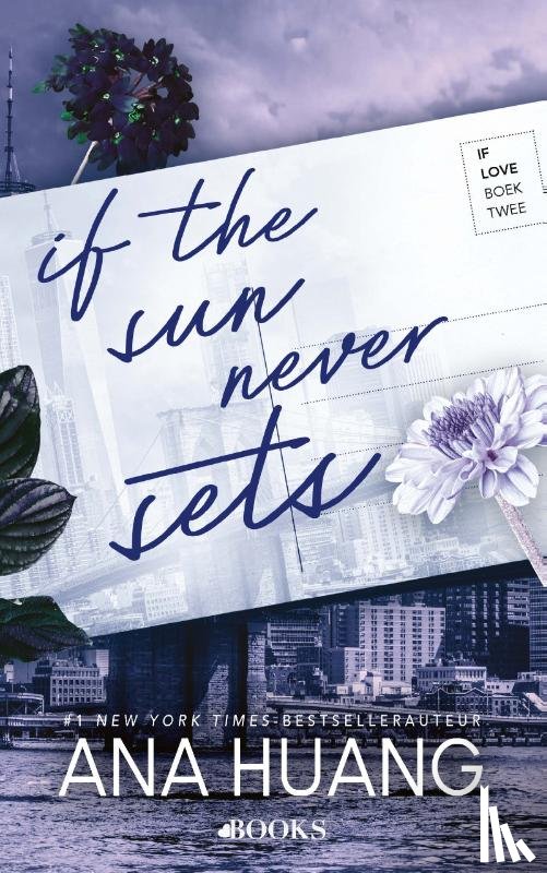 Huang, Ana - If the sun never sets