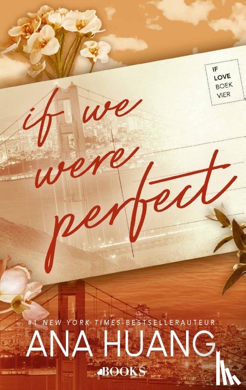 Huang, Ana - If we were perfect
