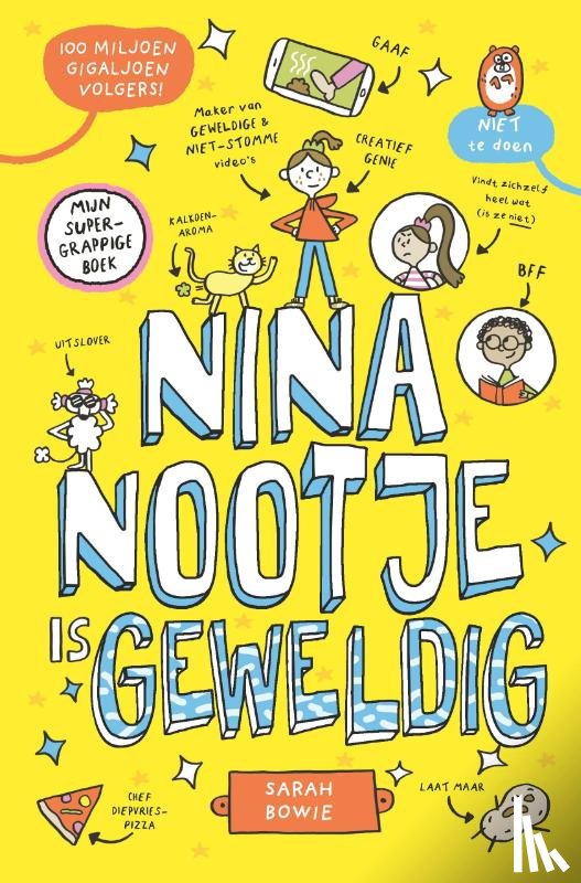 Bowie, Sarah - Nina Nootje is geweldig