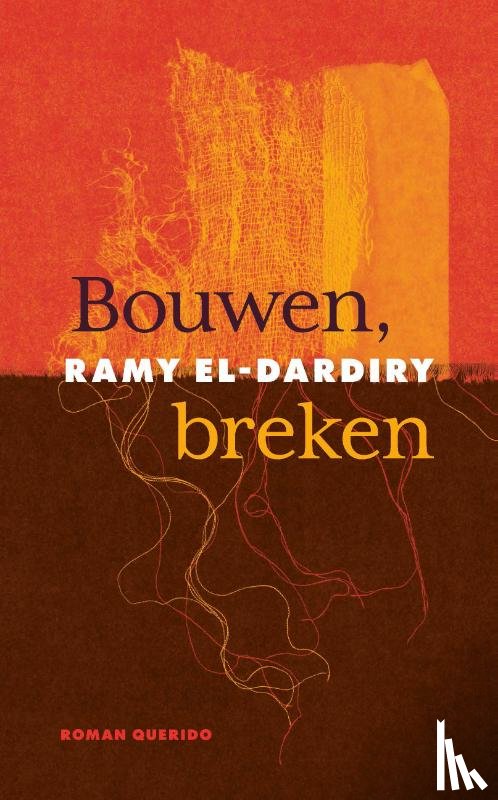 El-Dardiry, Ramy - Bouwen, breken