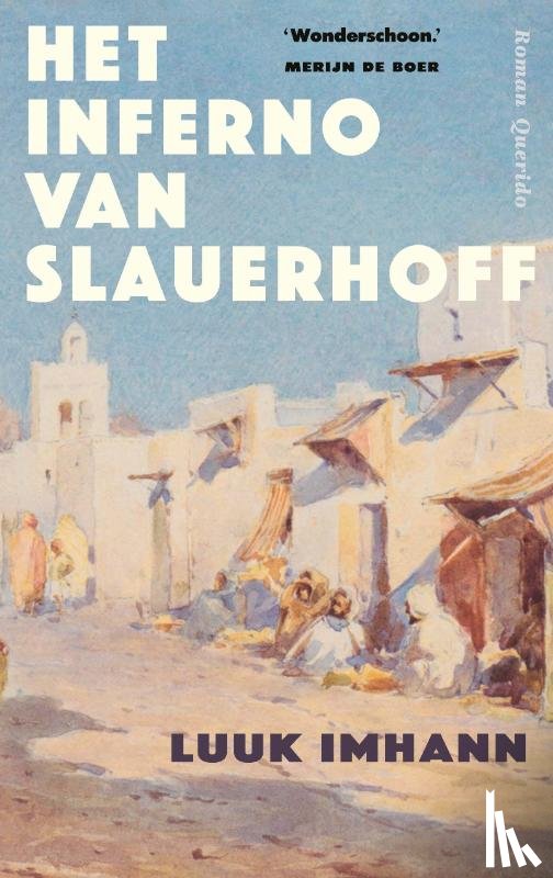 Imhann, Luuk - Het inferno van Slauerhoff