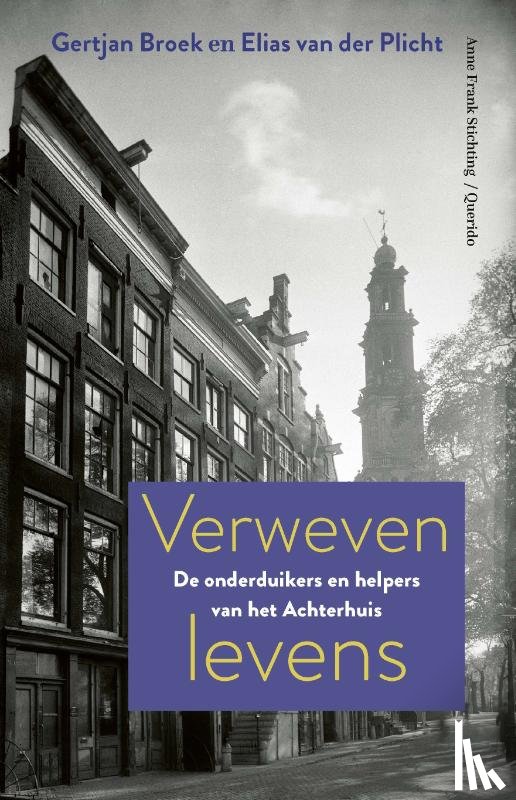 Broek, Gertjan, Plicht, Elias van der - Verweven levens