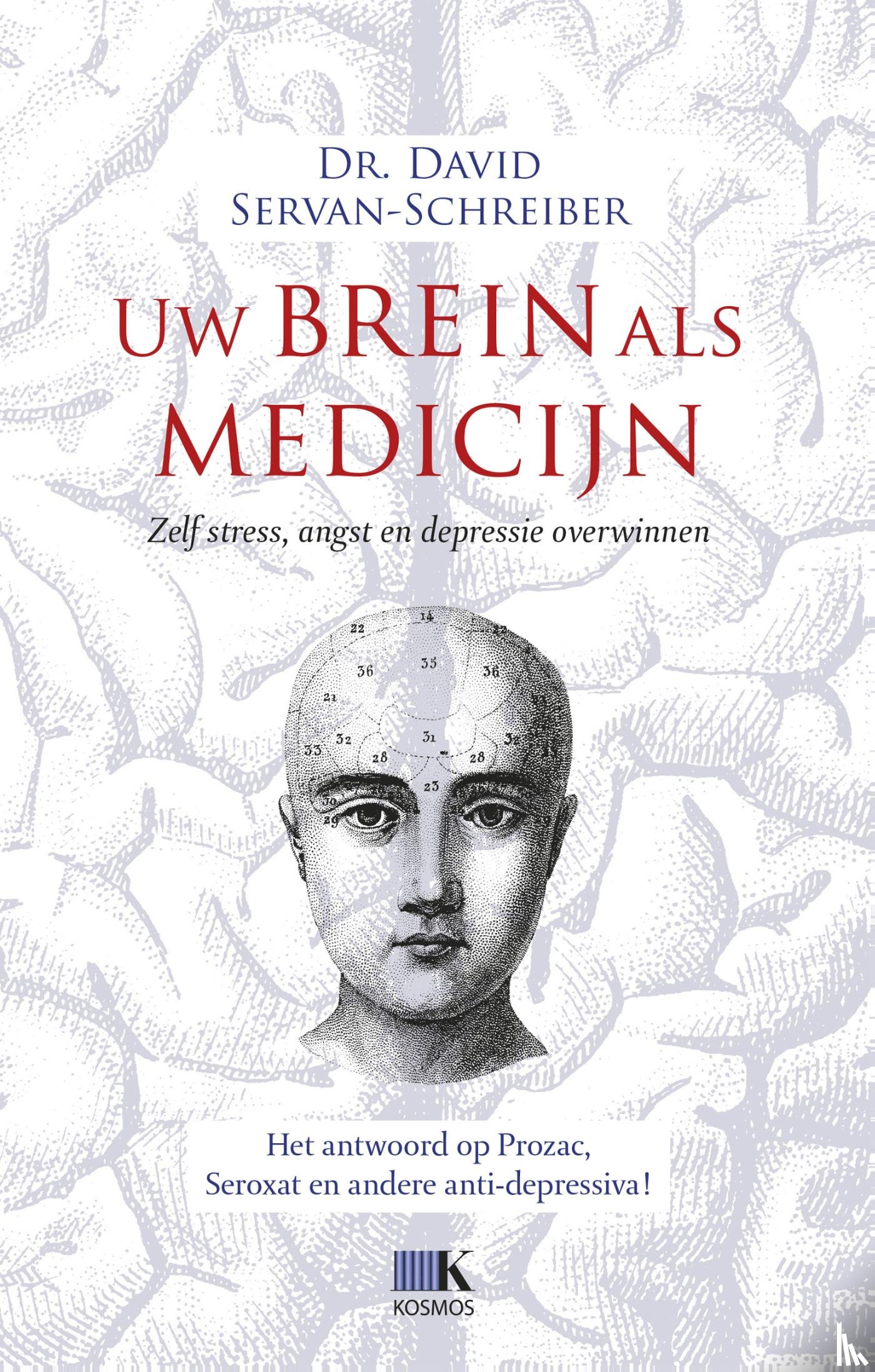Servan-Schreiber, David - Uw brein als medicijn