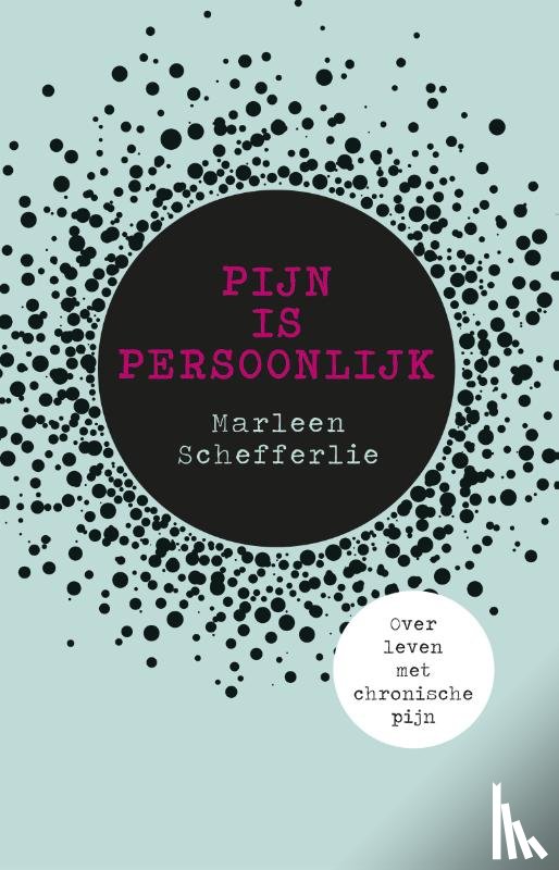 Schefferlie, Marleen - Pijn is persoonlijk
