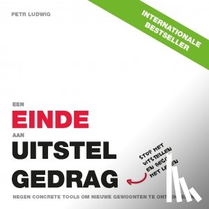 Ludwig, Petr - Een einde aan uitstelgedrag