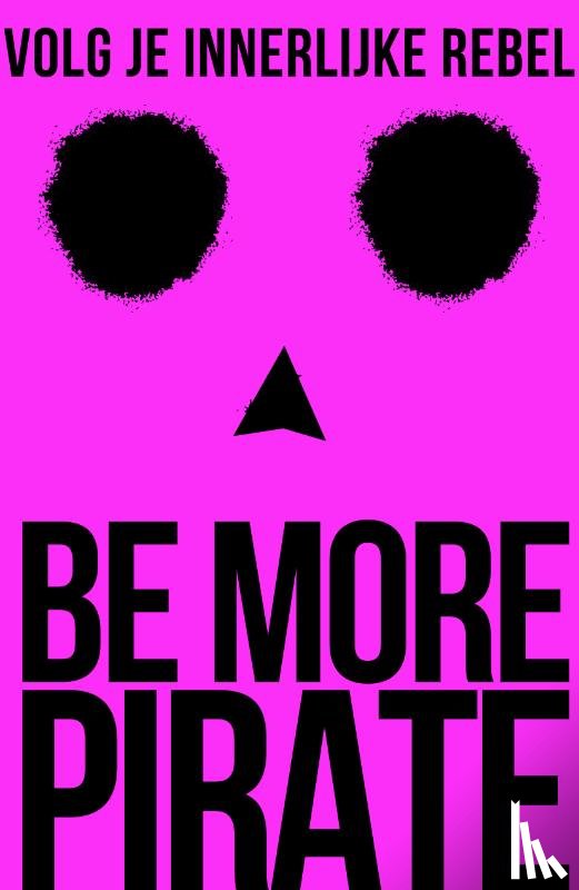 Conniff Allende, Sam - Be More Pirate