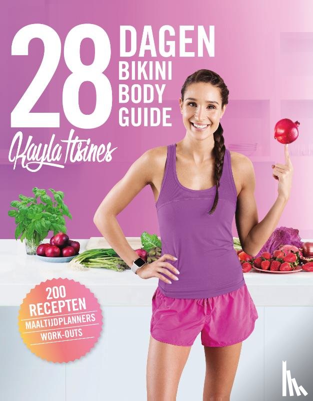 Itsines, Kayla - 28 dagen Bikini Body Guide