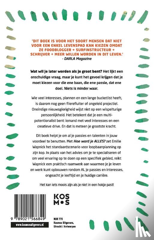 Wapnick, Emilie - Hoe word je ALLES?