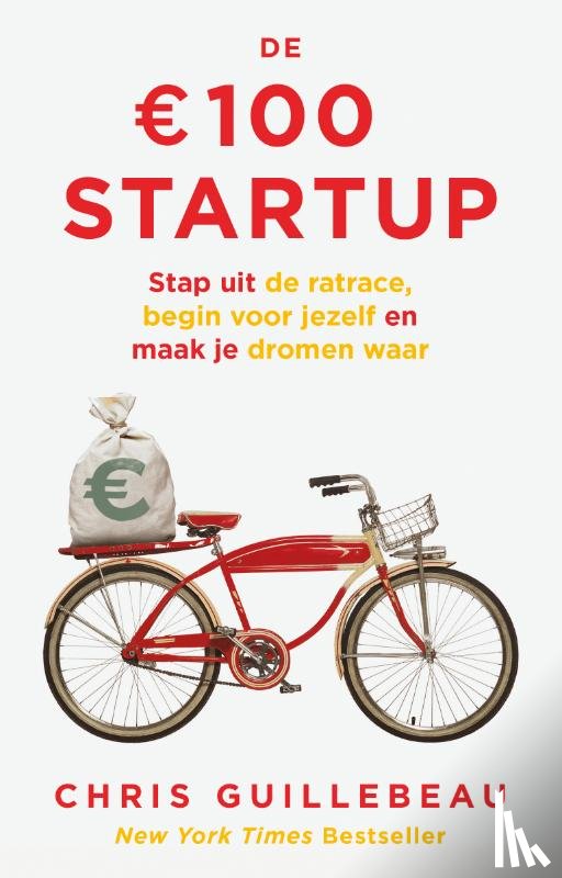 Guillebeau, Chris - De 100 euro Startup