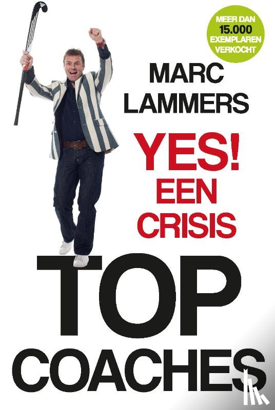 Lammers, Marc - Yes! Een crisis