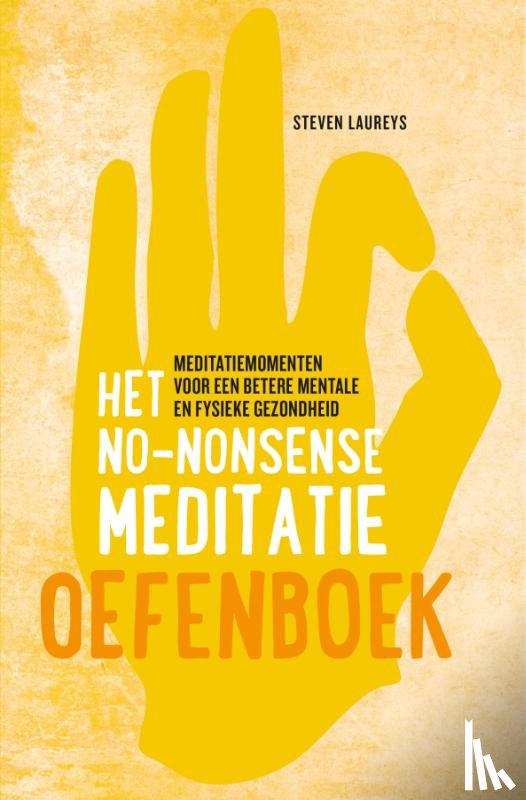 Laureys, Steven - Het no-nonsense meditatie oefenboek