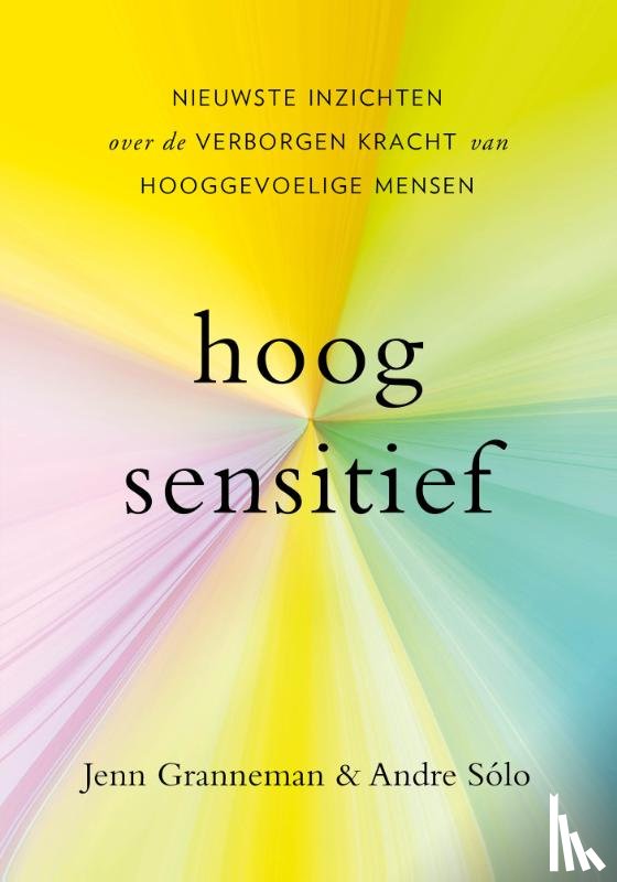 Granneman, Jenn, Sólo, Andre - Hoogsensitief