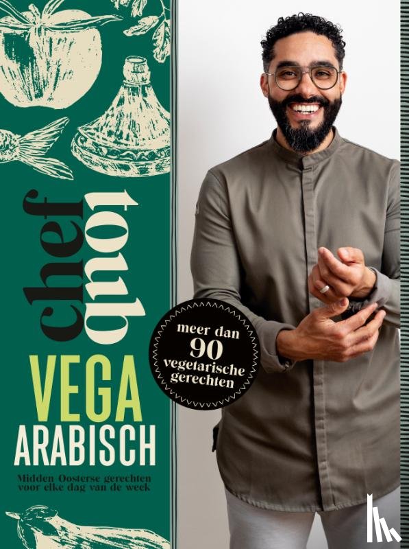 Toub, Mounir - Chef Toub: Vega Arabisch
